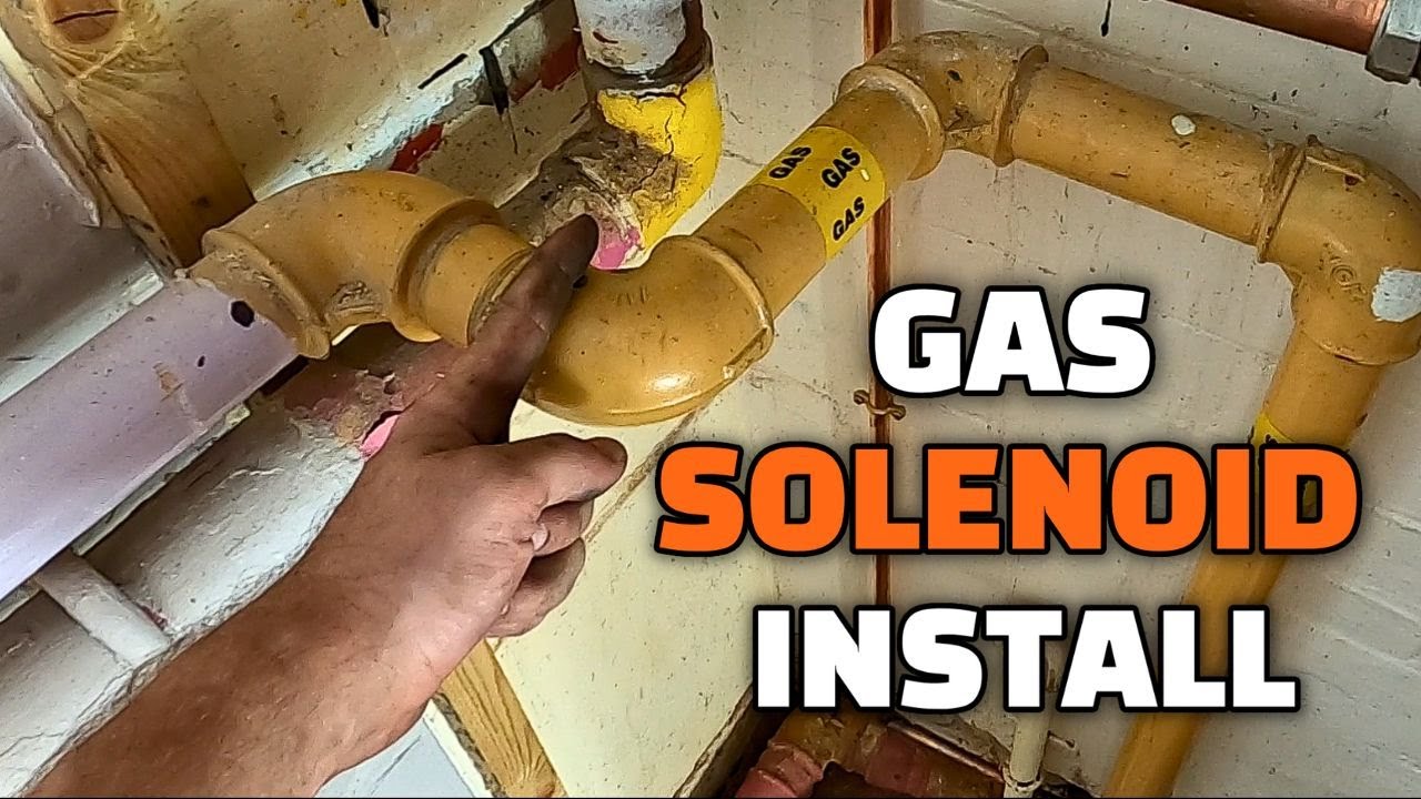 Gas Solenoid Shut Off Installation