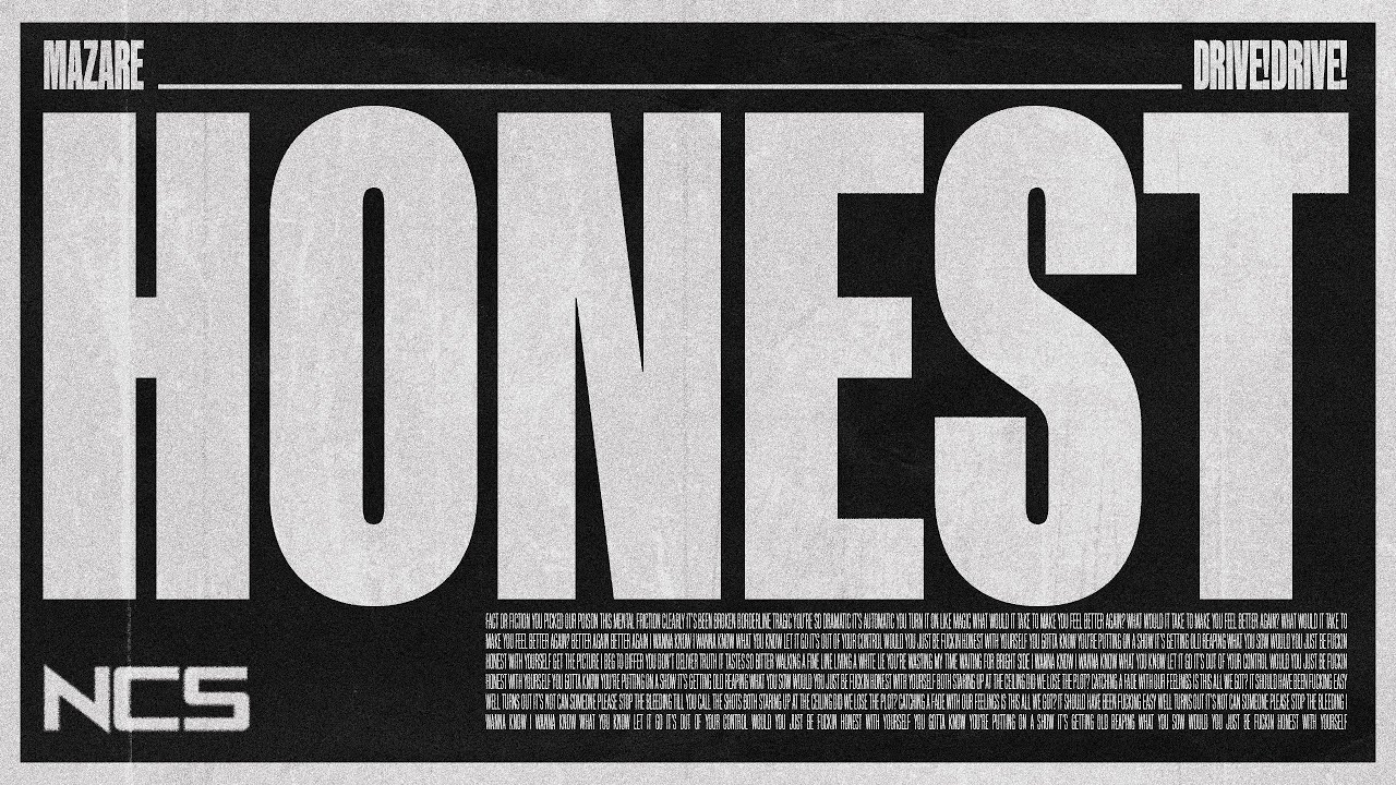 Mazare & Drive!Drive! - Honest [NCS Release]