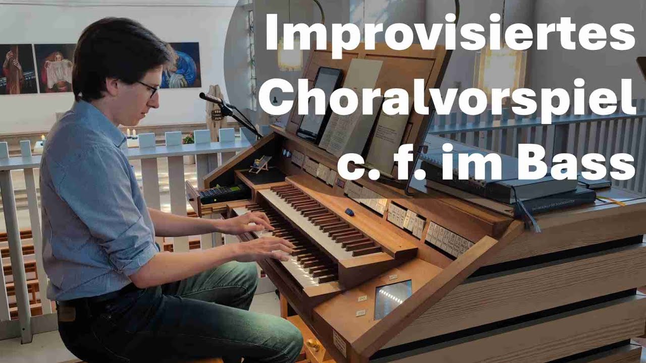 Improvisiertes Choralvorspiel und Choral: Liebster Jesu, wir sind hier