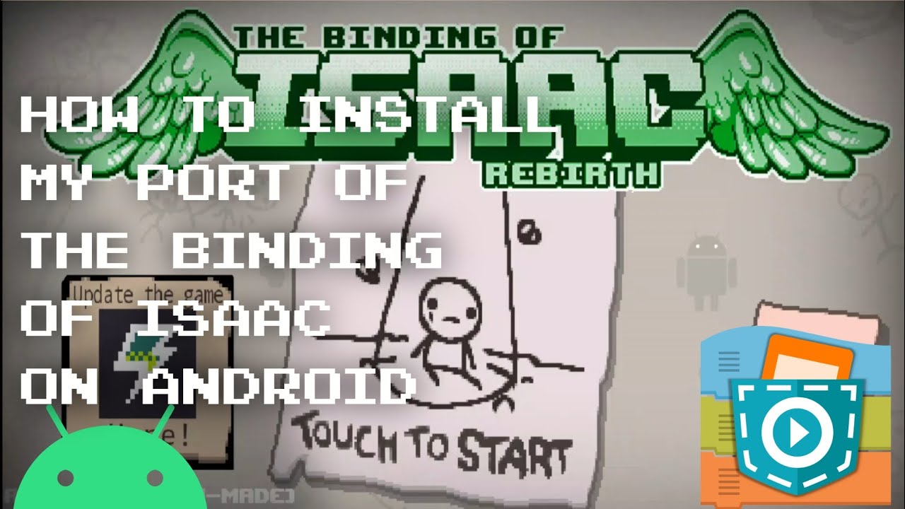 How to install My Port of The binding of Isaac on Android (English/Español)