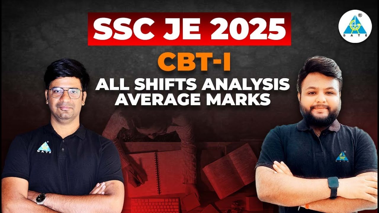 SSC JE 2025 CBT-1 All Shifts Analysis | Expected Cutoff & Average Marks 🔥