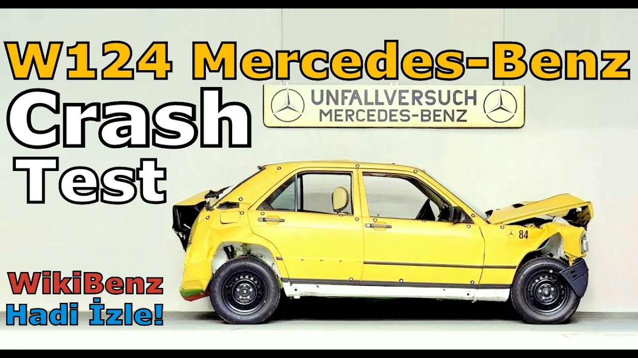 W124 MERCEDES-BENZ | CRASH TEST