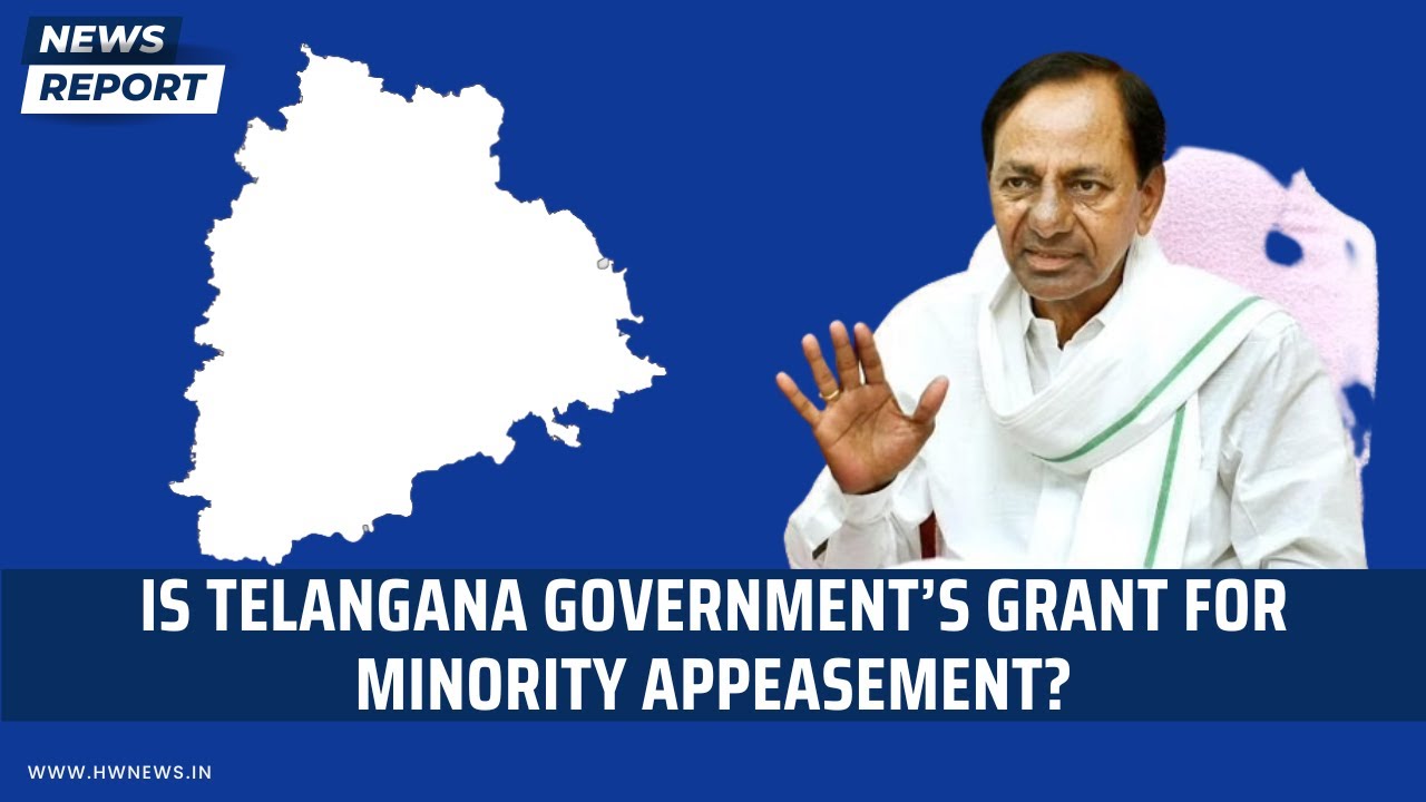 Is Telangana Government’s Grant for Minority Appeasement?