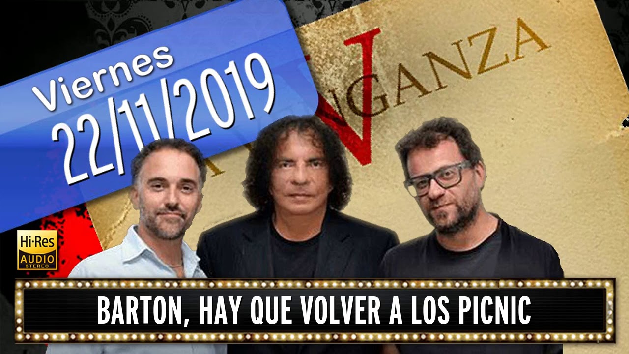 22 11 2019 Barton, Hay que volver a los picnic