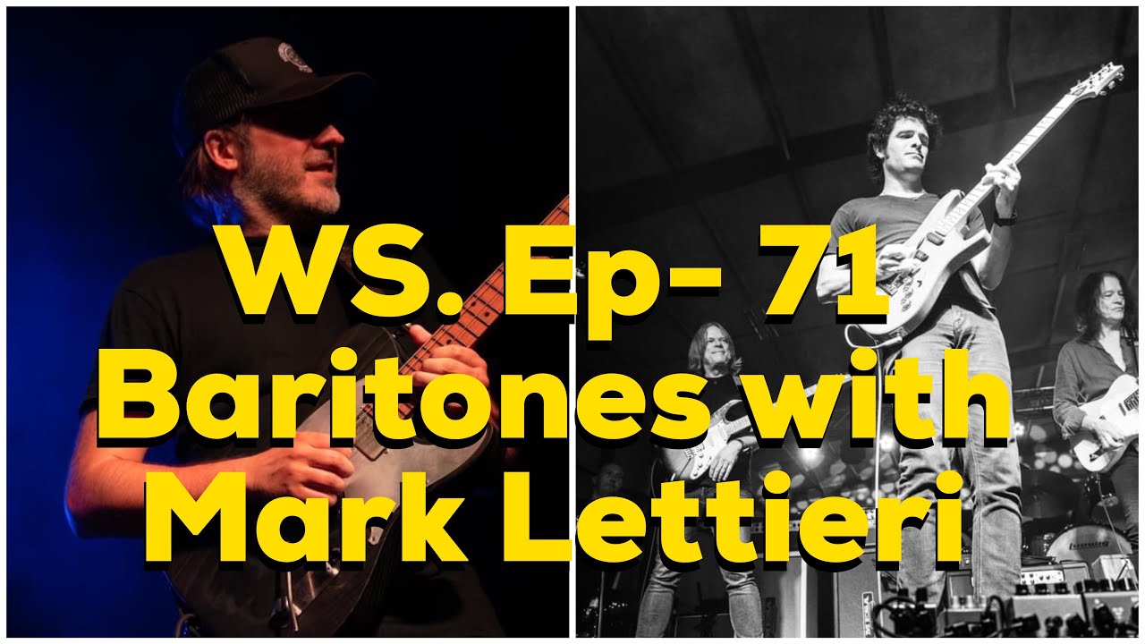 Woodshed Ep. - 71 Baritones with Mark Lettieri