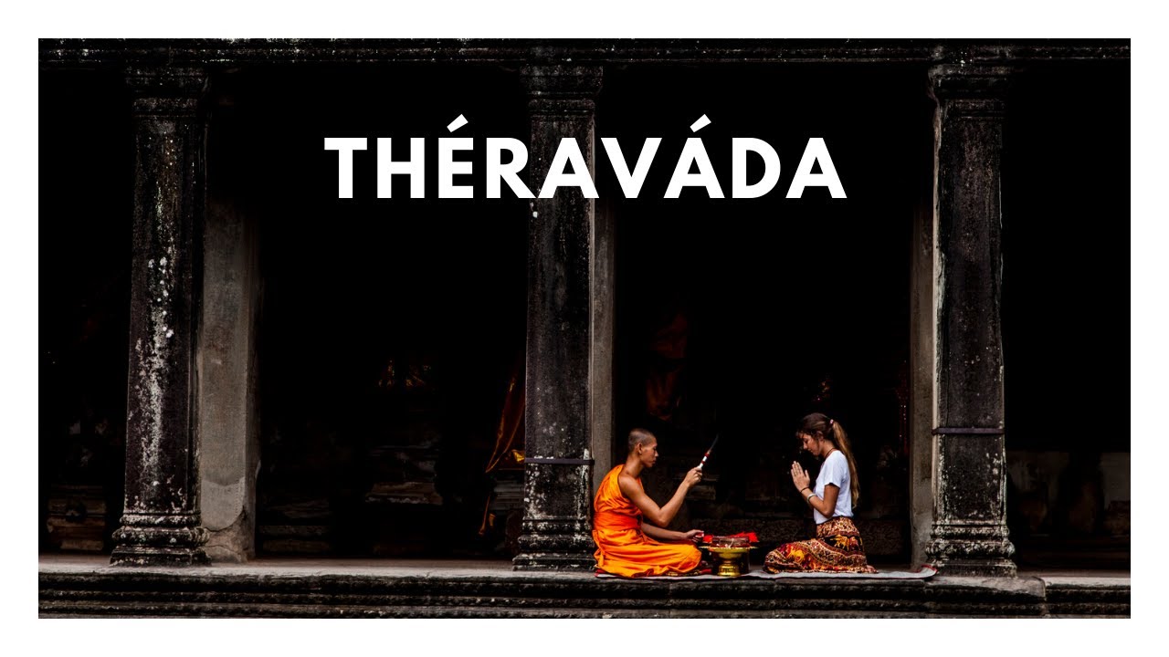A buddhizmus öt ösvénye - A théraváda