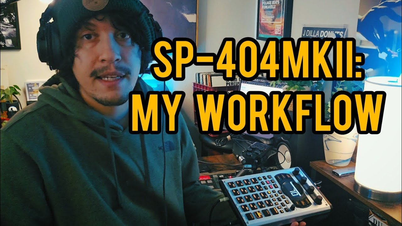 SP-404MKII: My Workflow
