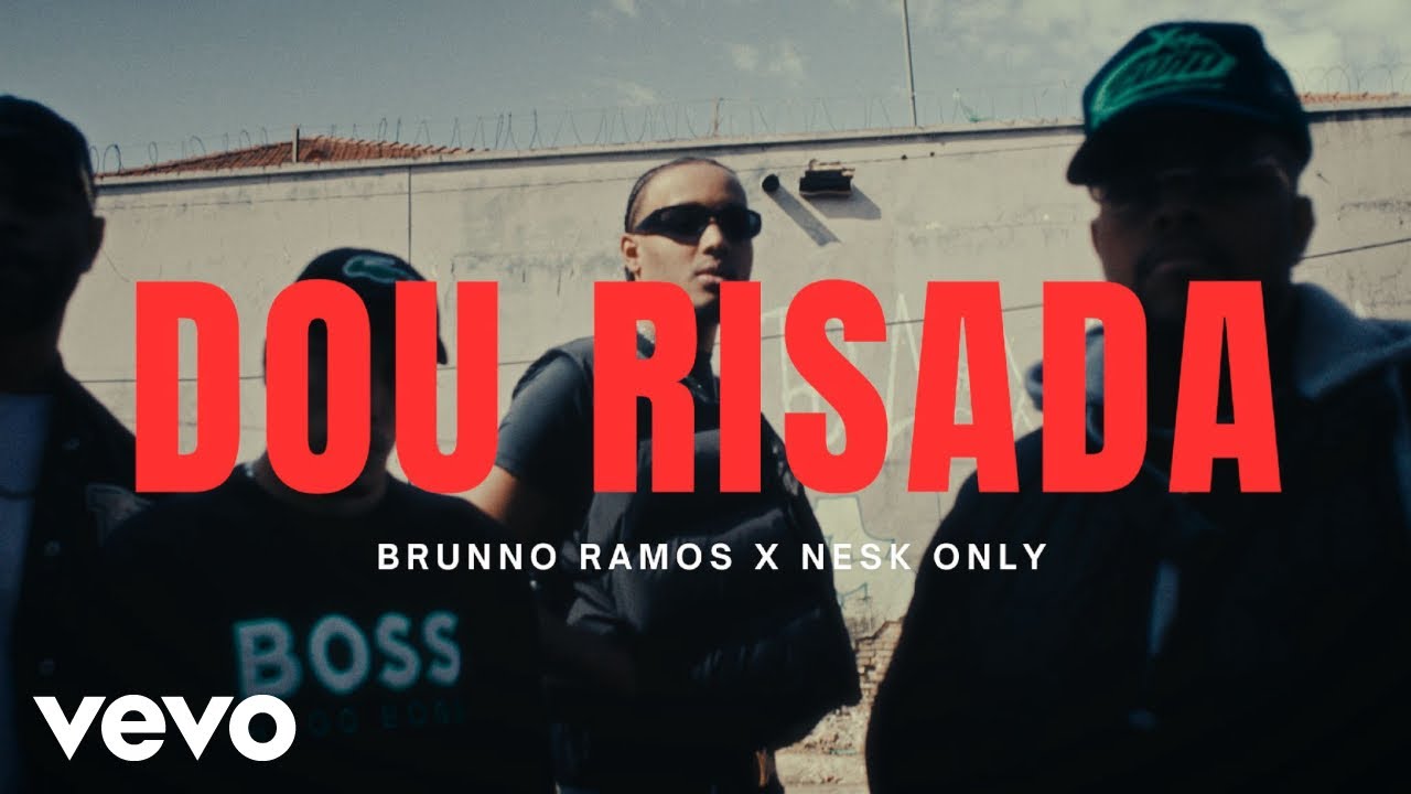 Brunno Ramos, Nesk Only - Dou Risada
