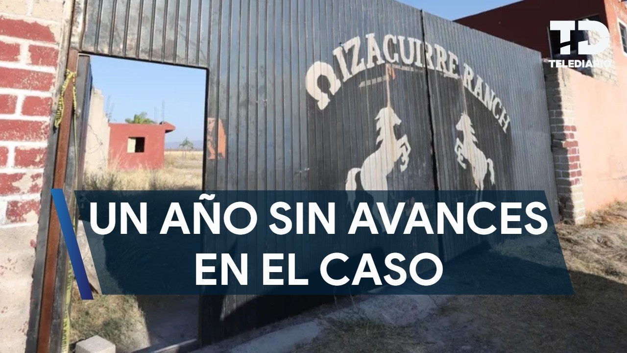 A un año del rancho Izaguirre: El horror sigue sin respuestas