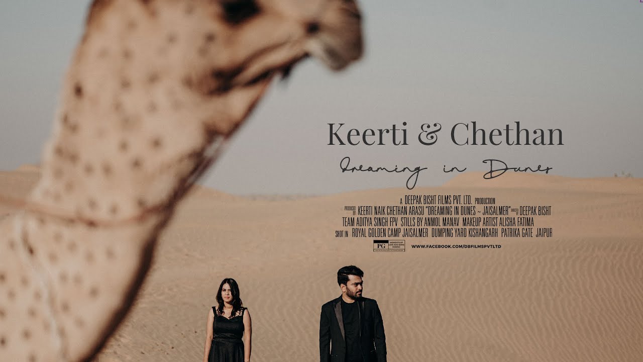 ' Dreaming in Dunes ' ~ Keerti x Chethan - Pre-wedding in Jaisalmer