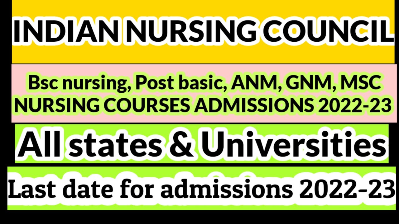 NURSING COURSES (ANM, GNM, BSC NURSING, POST BASIC, MSC NURSING) ADMISSIONS 2022-23 |ALL STATES INFO
