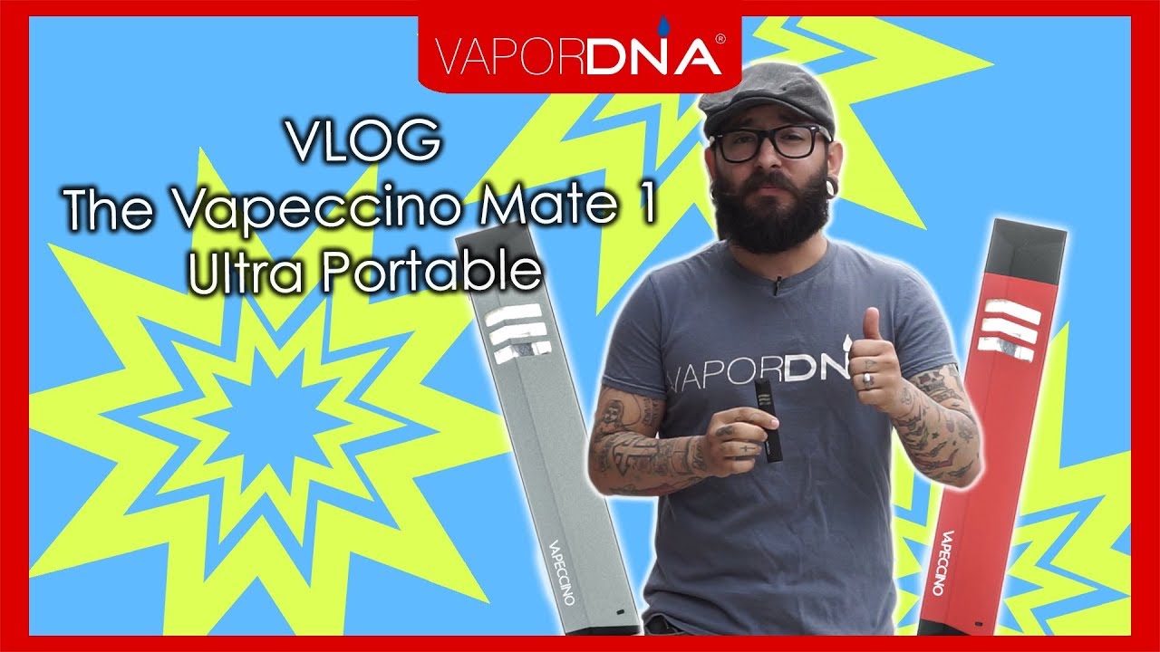 VaporDNA VLOG ~ The Vapeccino Mate 1 Ultra Portable Vape