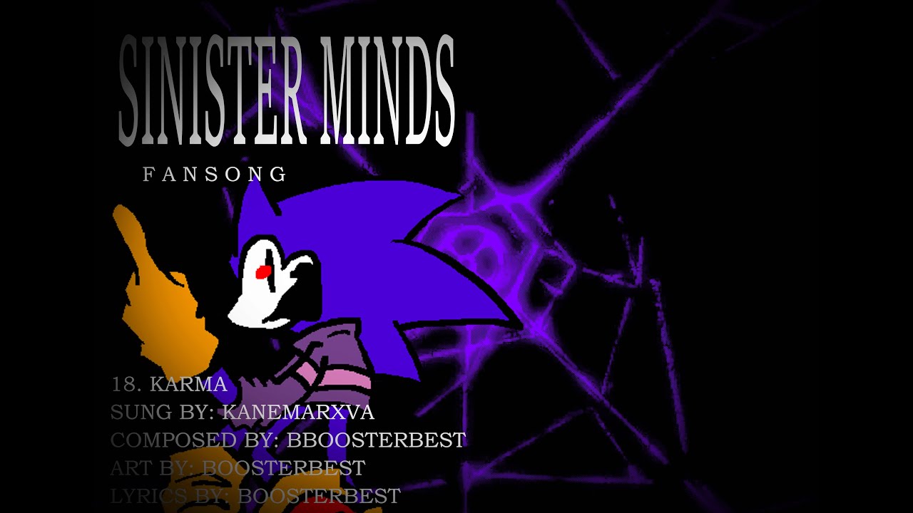 KARMA SINISTER MINDS FANSONG