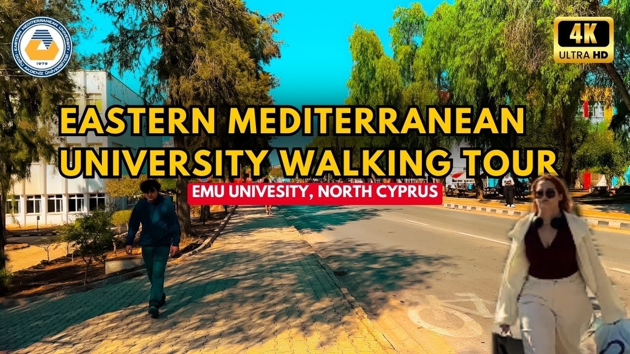 Eastern Mediterranean University Walking Tour | Famagusta University