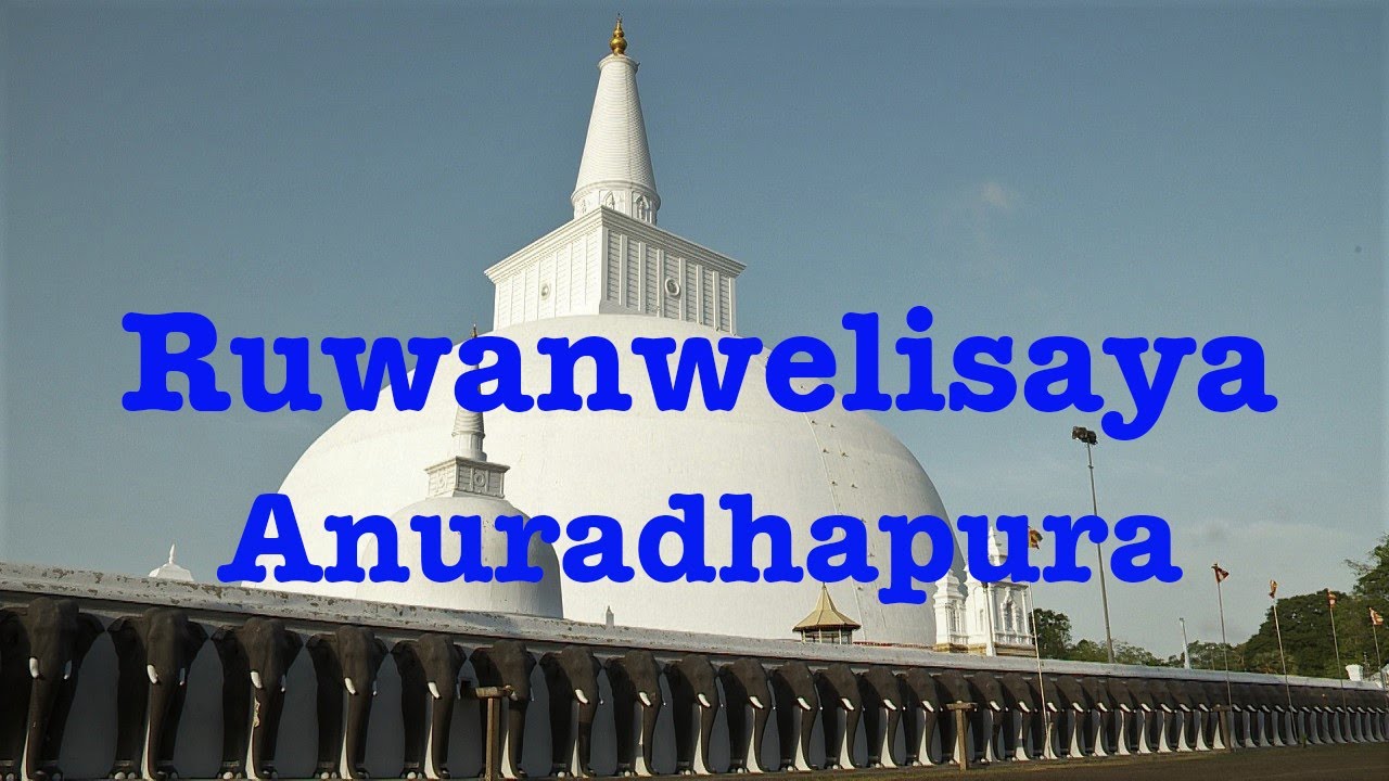 Ruwanwelisaya Anuradhapura