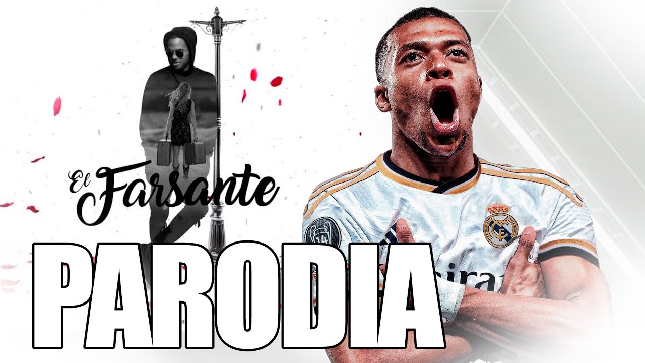 Canción Mbappé Al Madrid Oficial (Parodia El Farsante-Ozuna)