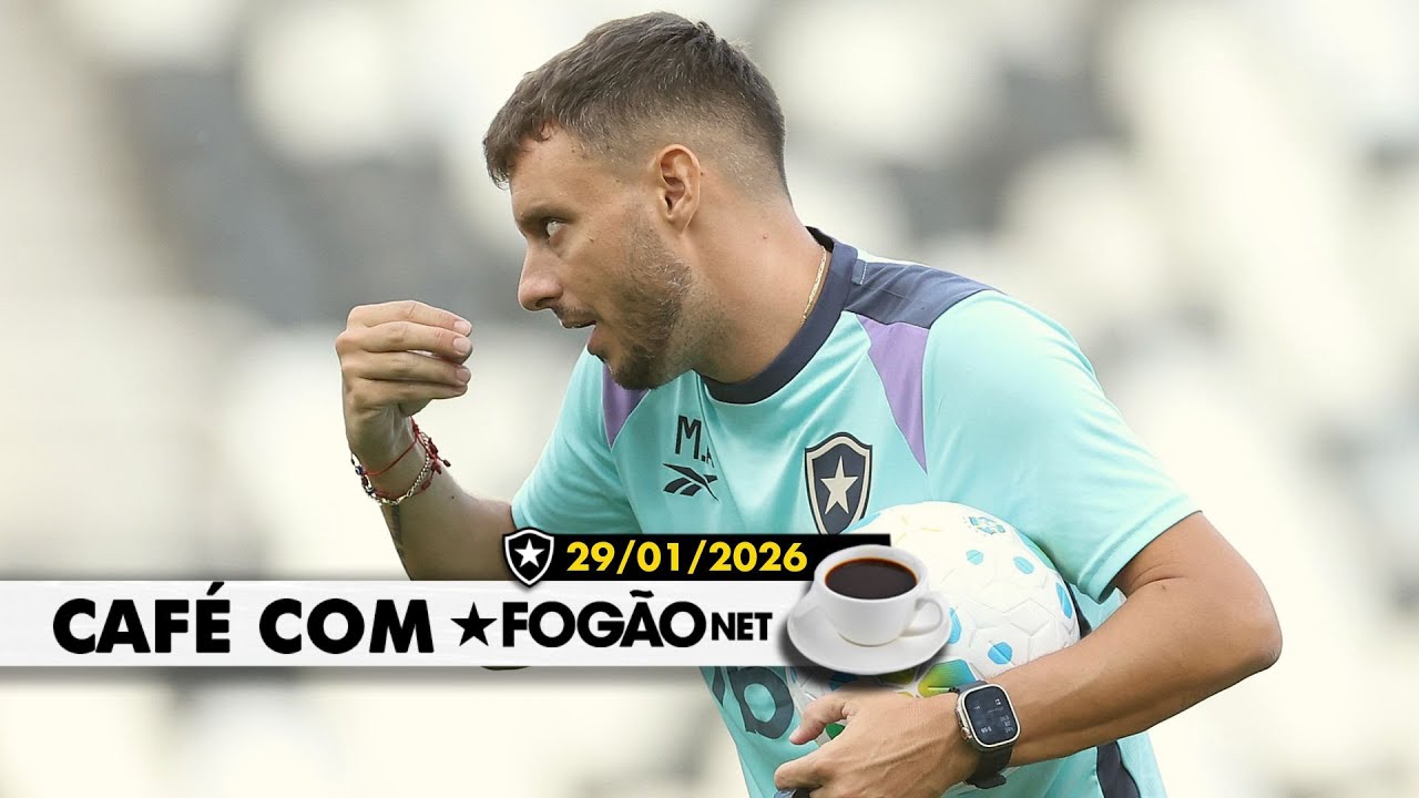 CAFÉ COM FOGÃONET: BOTAFOGO ESTREIA HOJE NO BRASILEIRÃO | BARBOZA E TELLES RETORNAM AO TIME TITULAR