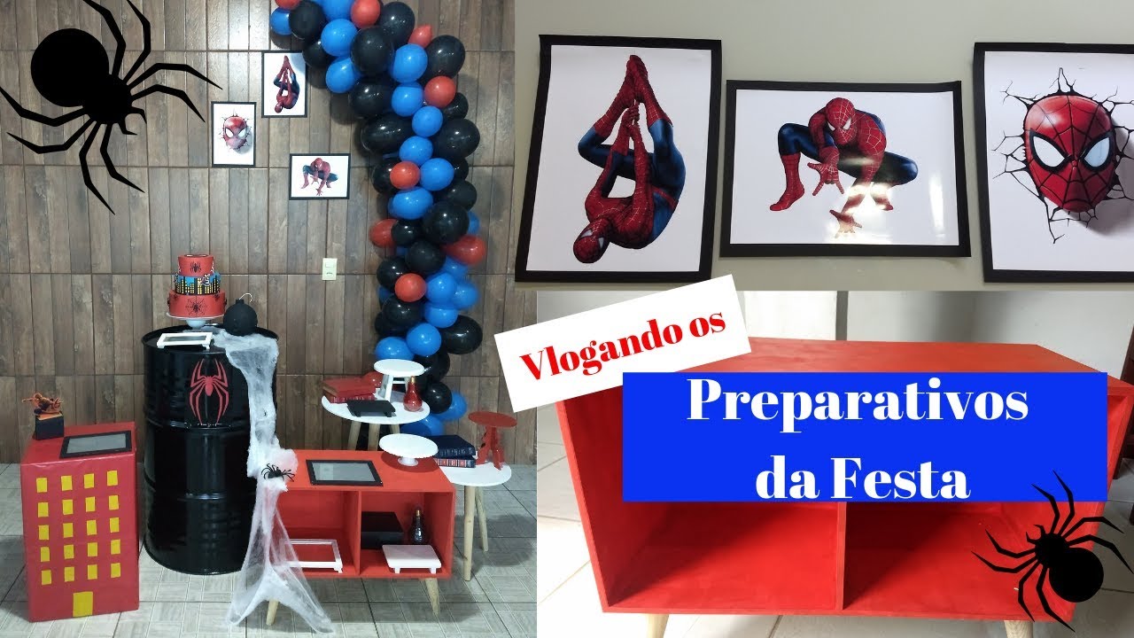 FESTA HOMEM ARANHA - VLOG DOS PREPARATIVOS #MIGUELFEZ6