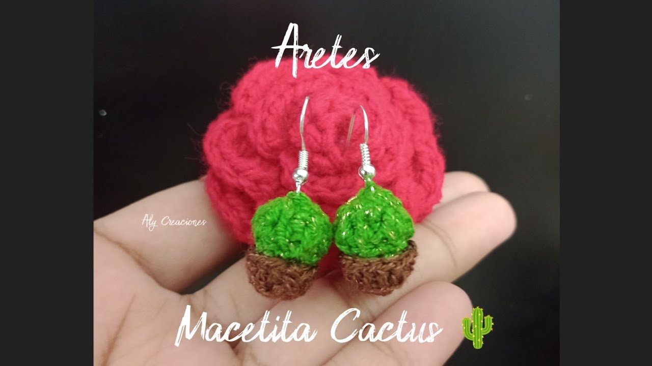 🌵Aretes Macetita Cactus 🌵 a Crochet 🧶 Muy fácil de Realizar 🧶
