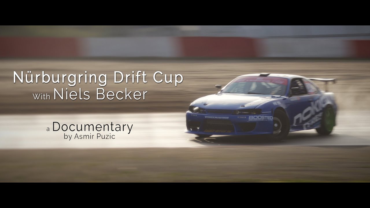 Nürburgring Drift Cup with Niels Becker - Documentary