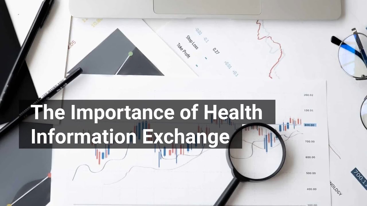 The Importance of Health Information Exchange