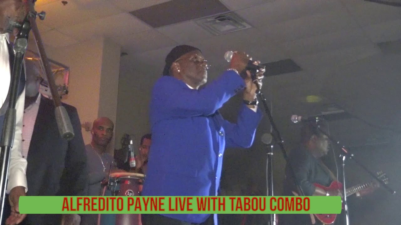 ALFREDITO PAYNE EN PERFORMANCE LIVE AVEC TABOGA ET TABOU COMBO