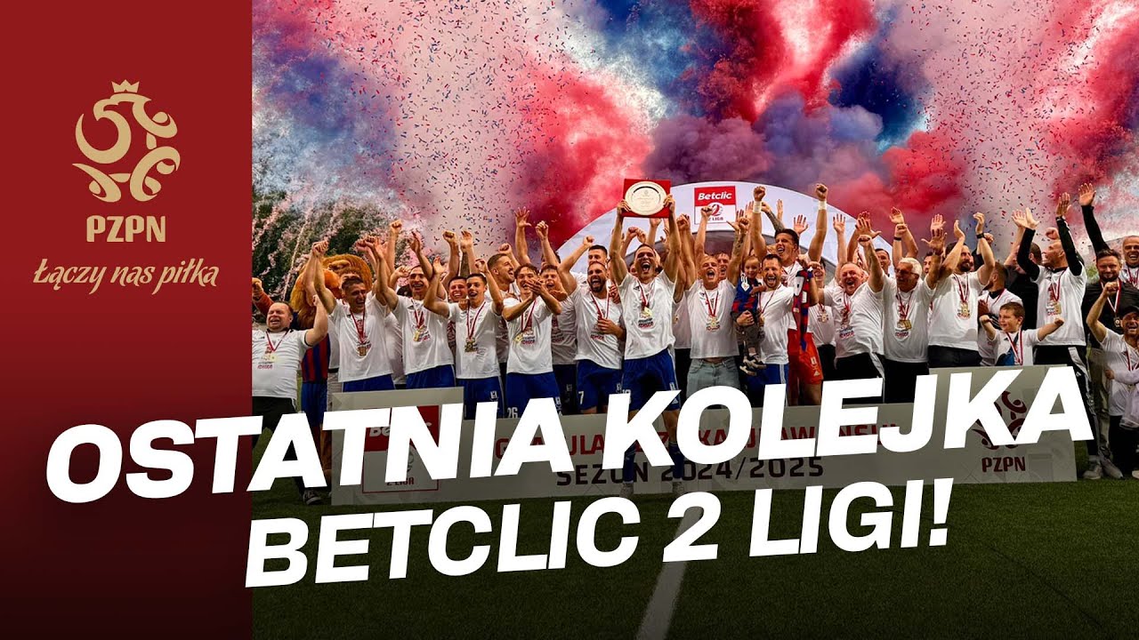 MAGAZYN BETCLIC 2. LIGI - 34. kolejka (2024/25)