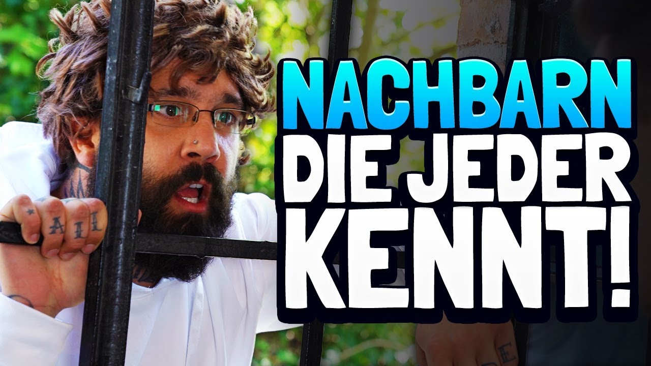 NACHBARN, DIE JEDER KENNT