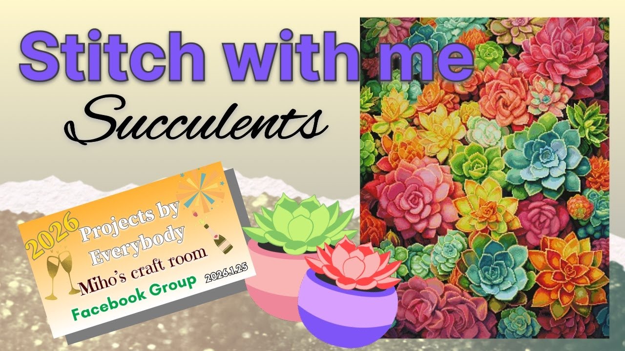 Stitch with me Succulents