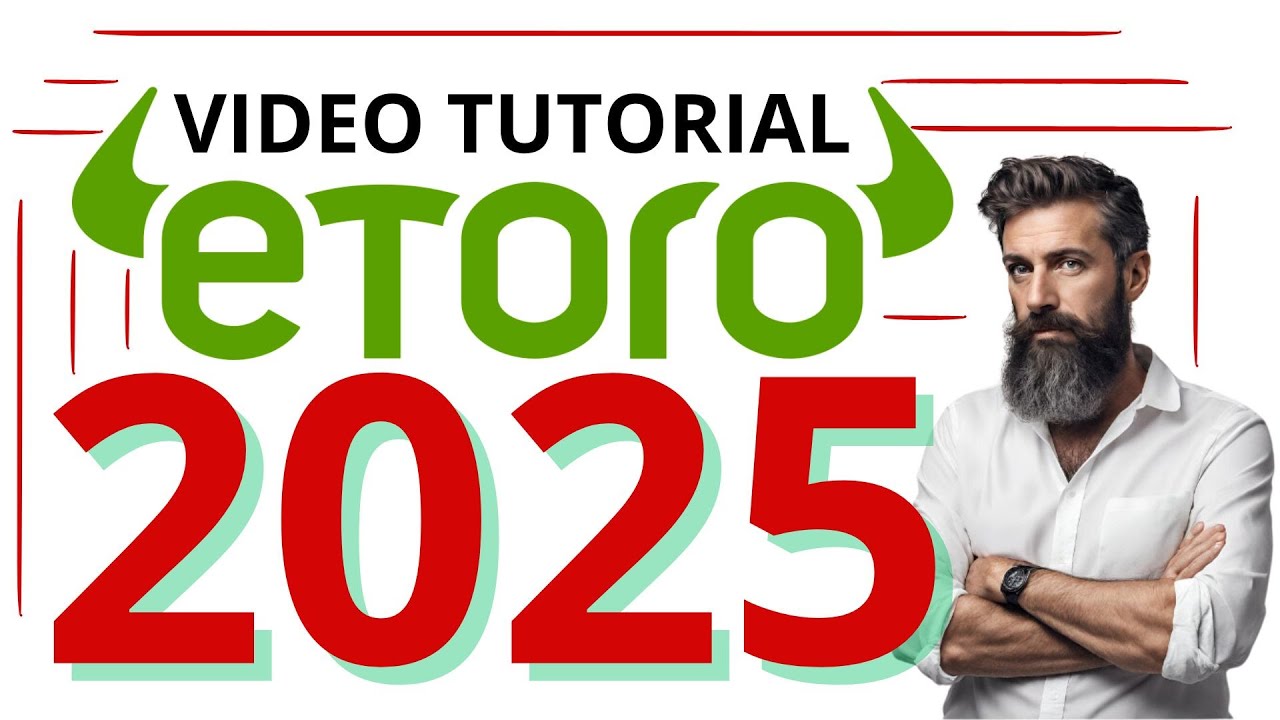 Guida eToro 2025 - Video Tutorial Aggiornato ITA