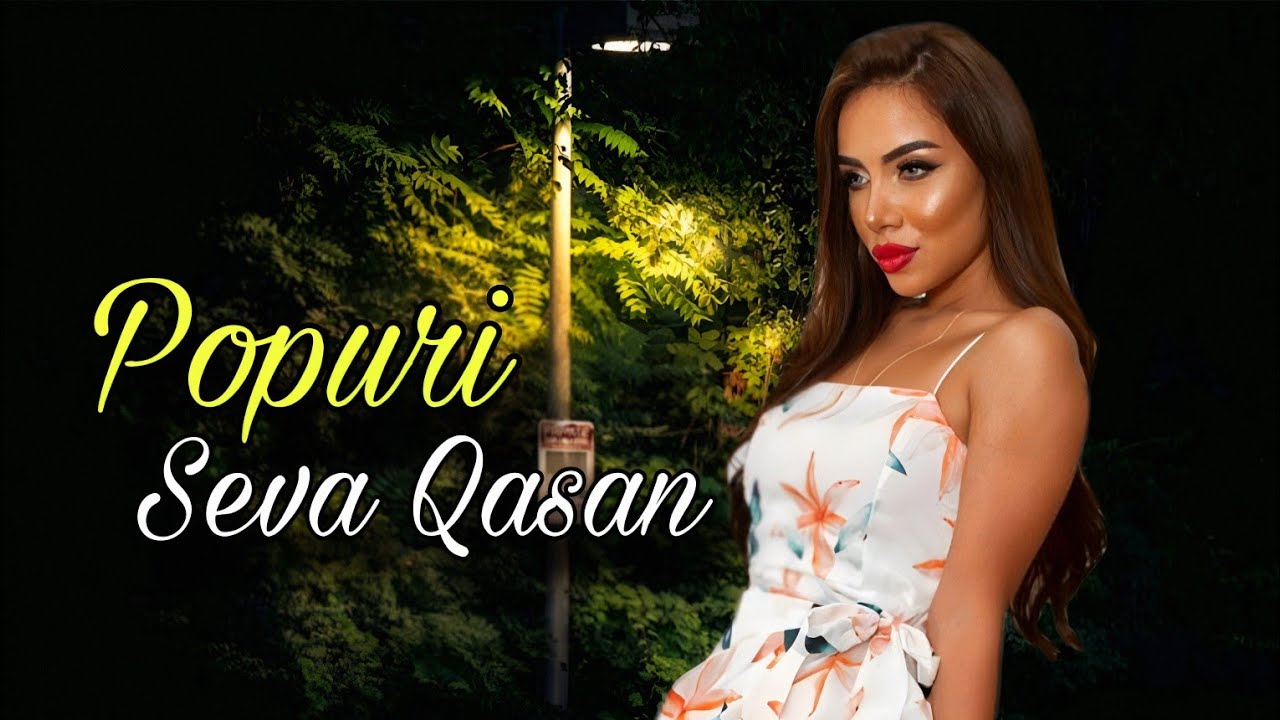 Seva Qasan - Popuri (Official Audio Music)