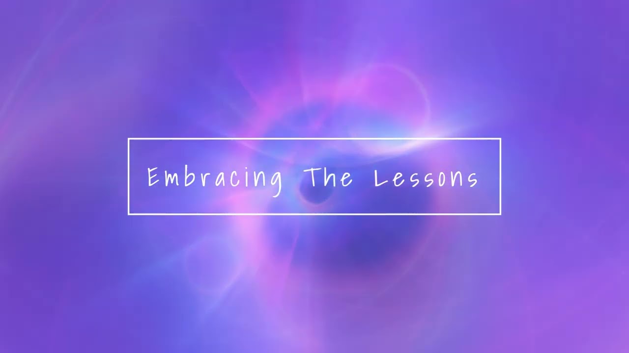 Embracing The Lessons