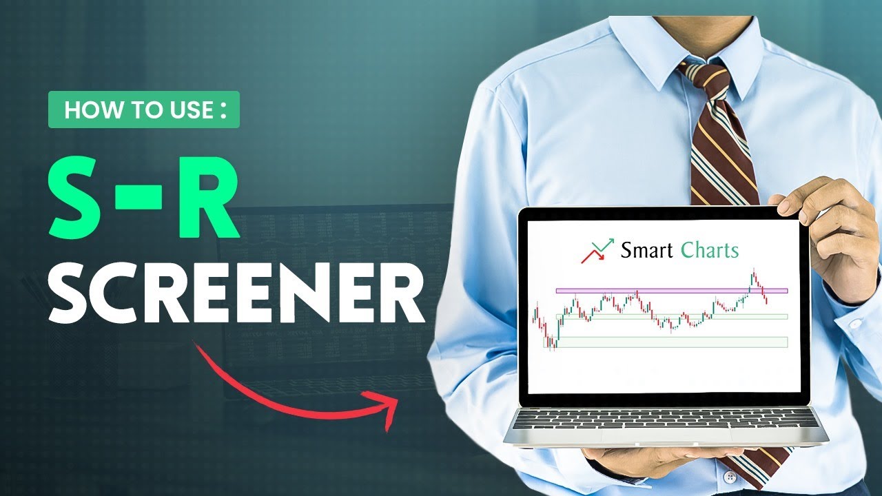 Mastering the S-R Screener in Smart Charts | Smart Wealth Pro