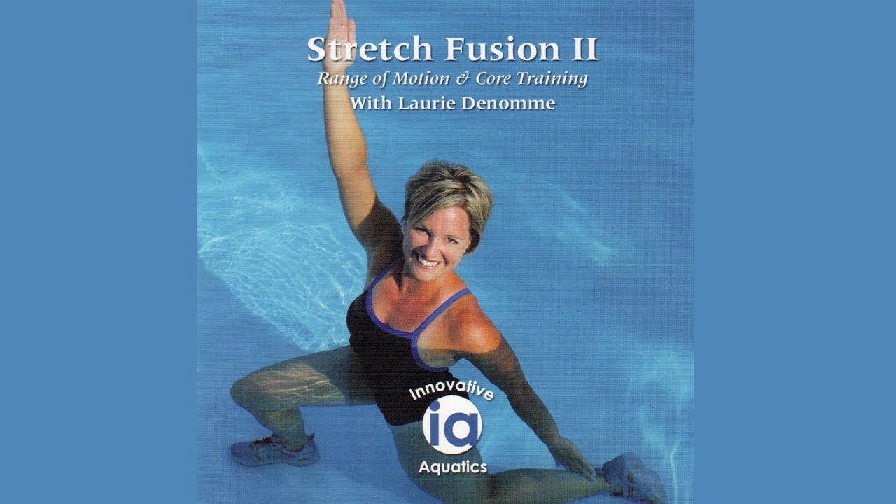 Stretch Fusion II - Mind & Body Aqua