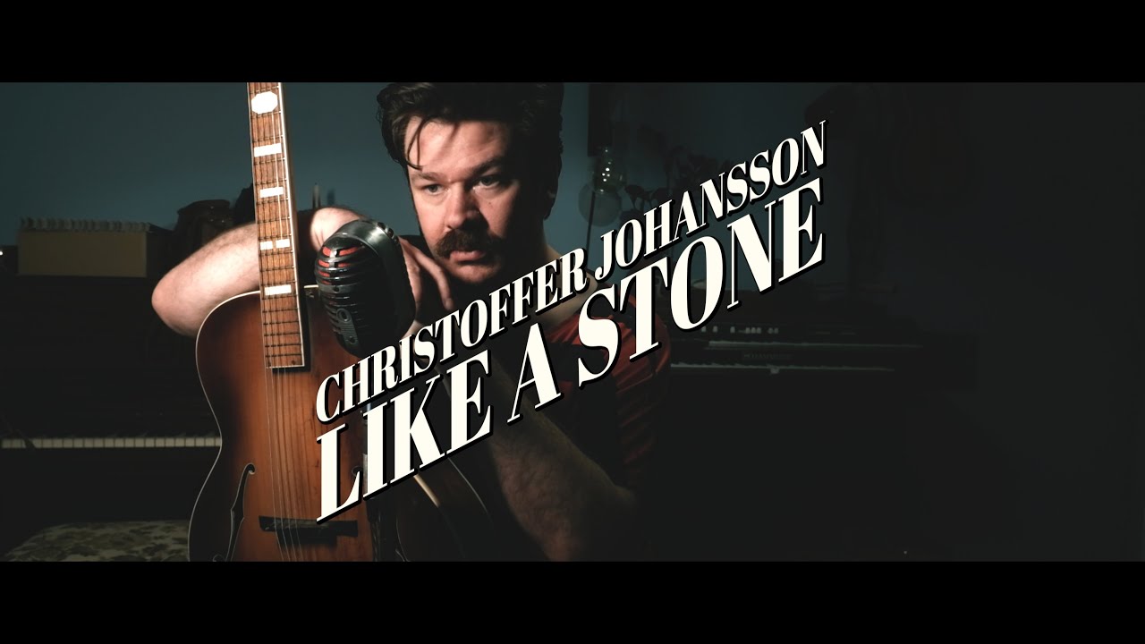 Christoffer Johansson - Like A Stone