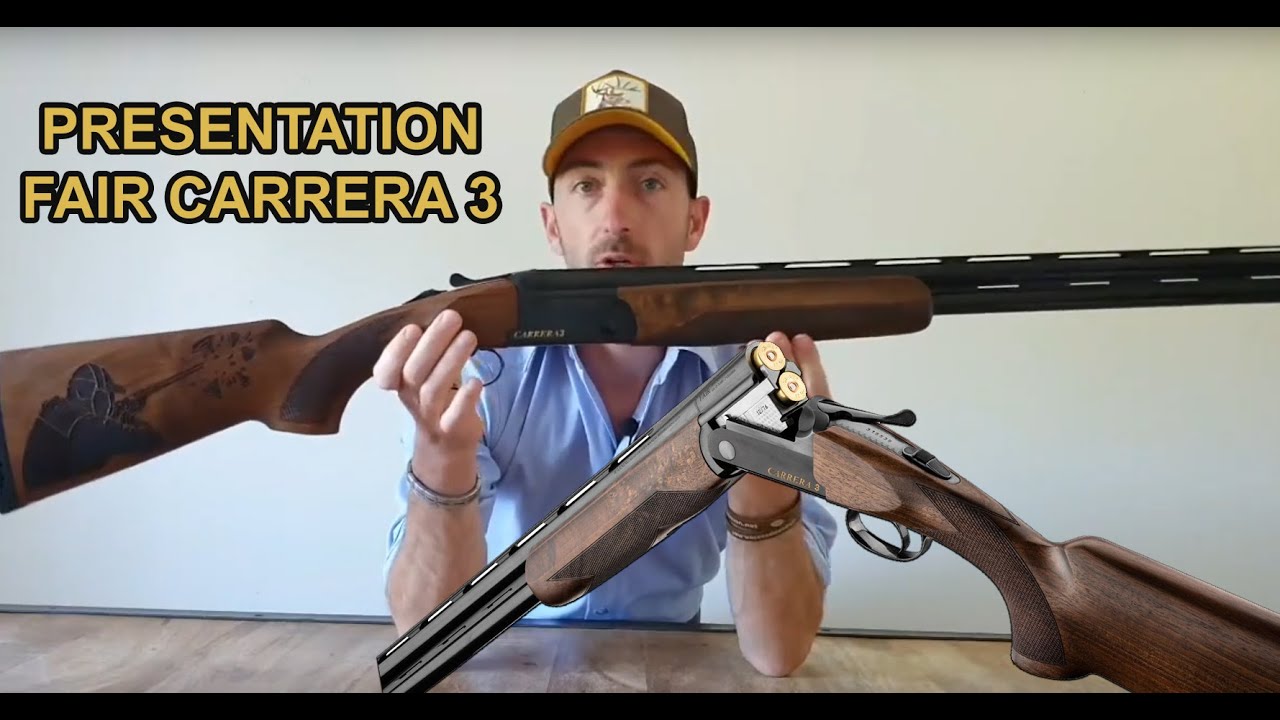 Présentation fusil de sport Fair Carrera 3