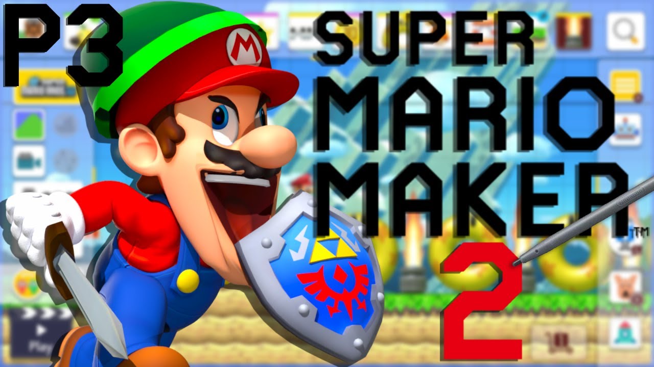Mario Plays: SUPER MARIO MAKER 2 PART 3