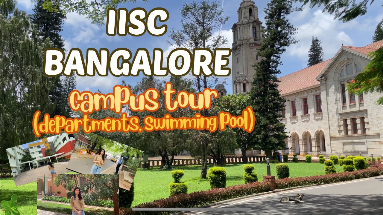 IISc Camus tour||All Departments||Chemical Science||My Department||Green Campus||
