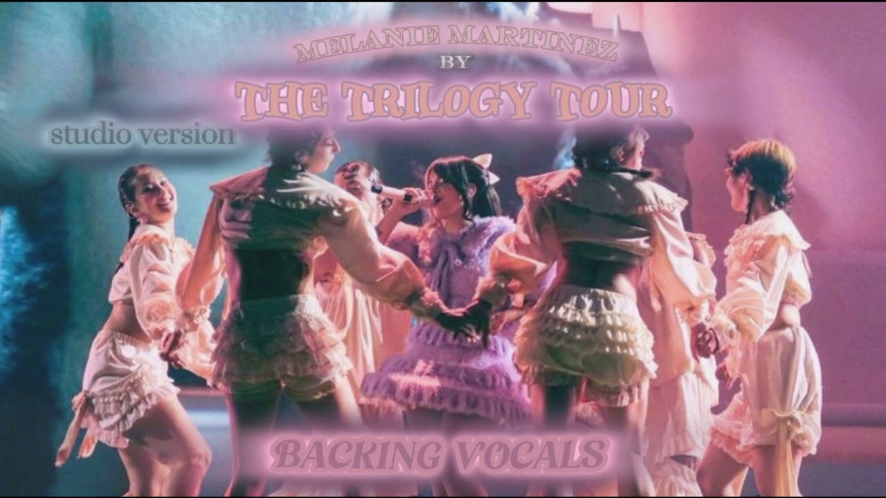 Melanie Martínez ACT1 PLAY DATE - MAD HATTER (BACKING VOCALS + INST STUDIO VERSION TRILOGY TOUR)