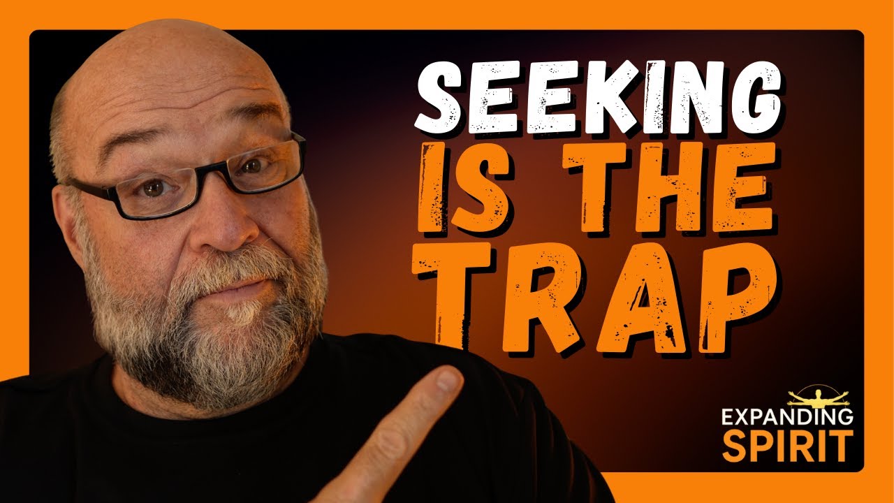 Why Your Endless Search for Spiritual Fulfillment Will Never Work
