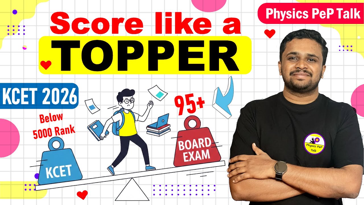 How to Balance Board Exams and KCET 2026? 📚 Roadmap to Success | KCET 2026 | Physics PeP Talk