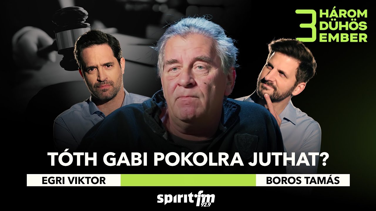 Bakács: Tóth Gabi kamu hite; Támadás alatt a bírói függetlenség | 3 DÜHÖS EMBER #20
