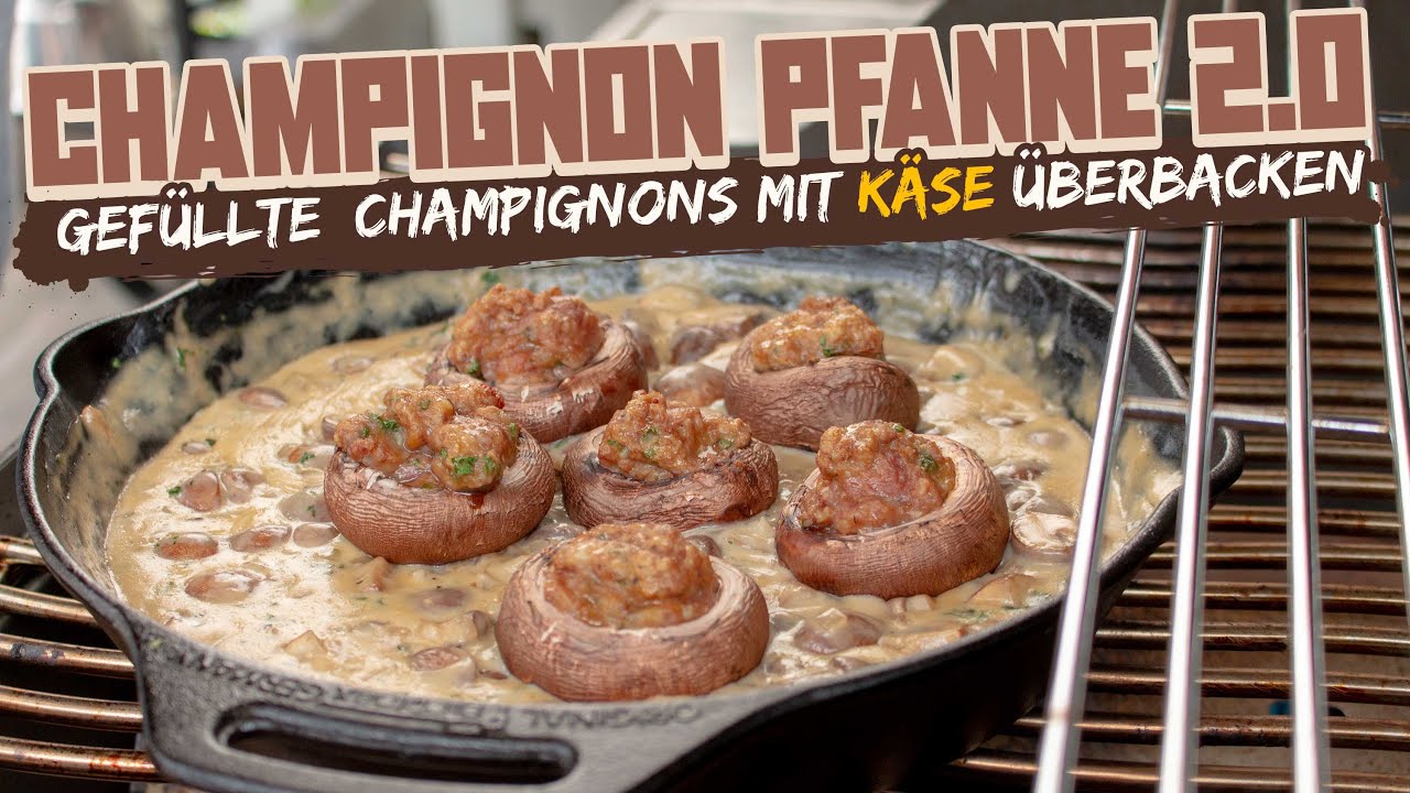 CHAMPIGNONPFANNE mit gefüllten Champignons UND Knoblauch Sauce