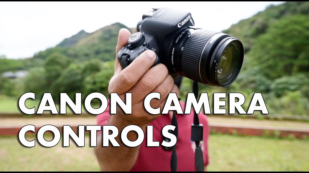 CANON CAMERA CONTROLS,കാനോൻ  ക്യാമറയിലെ കൺട്രോളുകൾ പഠിക്കാം