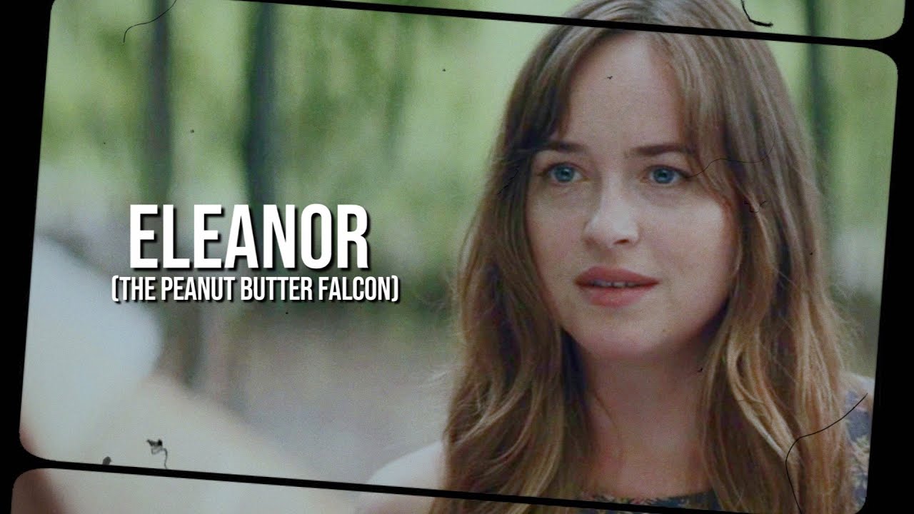 Dakota Johnson (Eleanor) in  The Peanut Butter Falcon || ALL SCENES