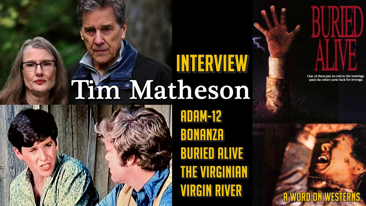 TIM MATHESON Interview! Shouting Divas! The Virginian! Virgin River! Buried Alive! Directing Tips!