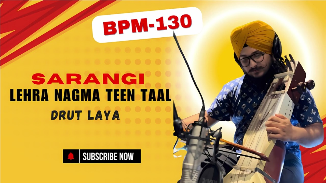 Sarangi Lehra Nagma Teen Taal Drut laya live -130 BPM Raag Yaman scale D#