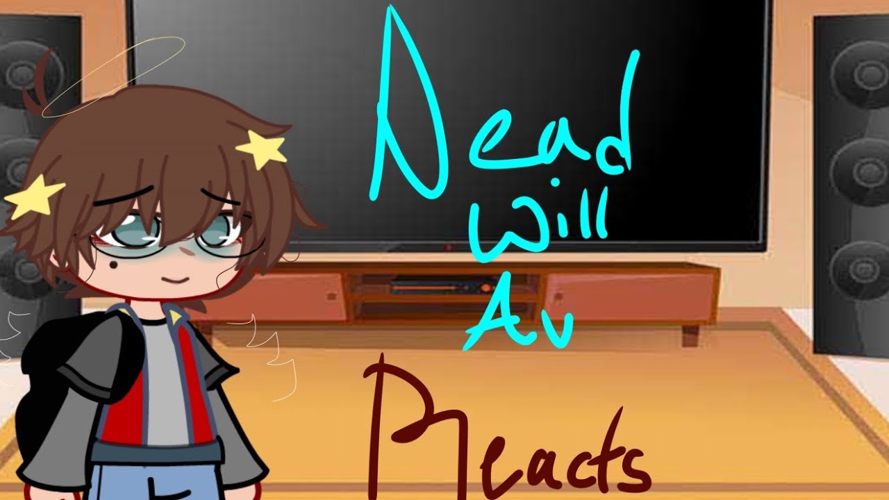 {D3ad Will AU} Reacts to Him [Season 3] |original?|| {Stranger things}