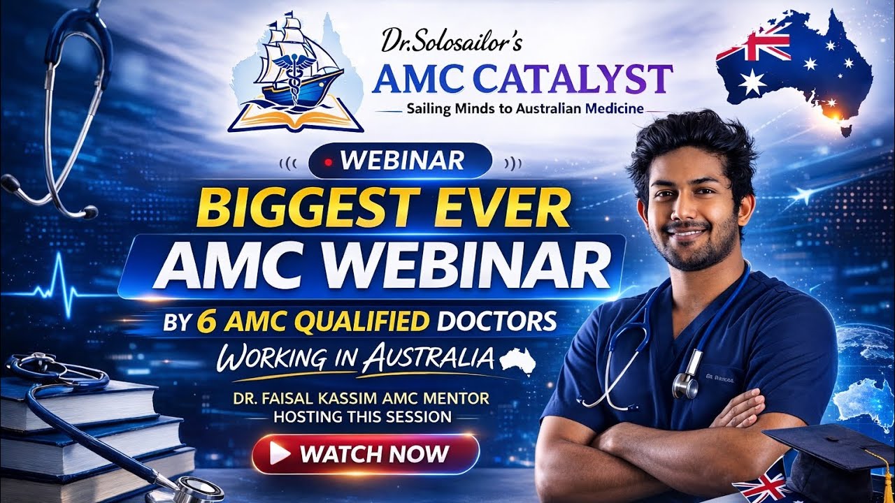 	AMC 🇦🇺 Pathway Explained | Jobs, Doubts, Salary and AMC EXAMS |Dr.Solosailors AMC CATALYST Webinar