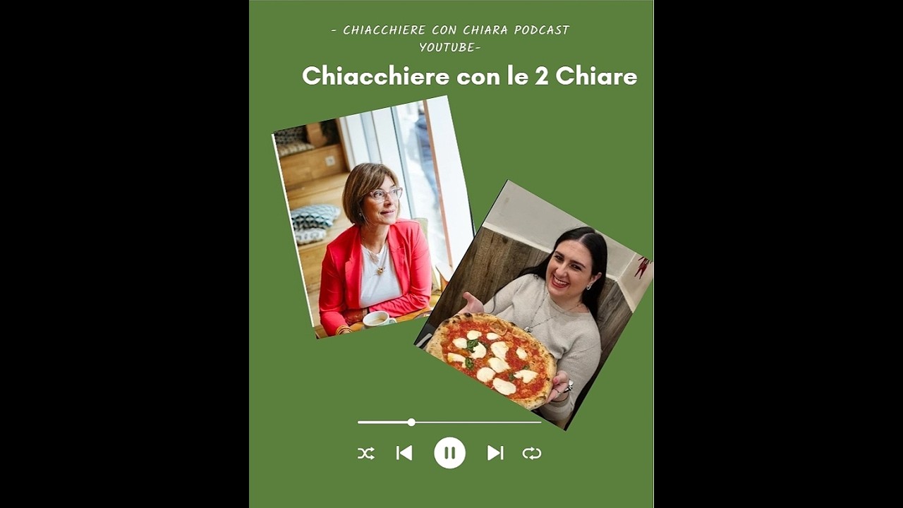 Chiacchiere con le 2 Chiare